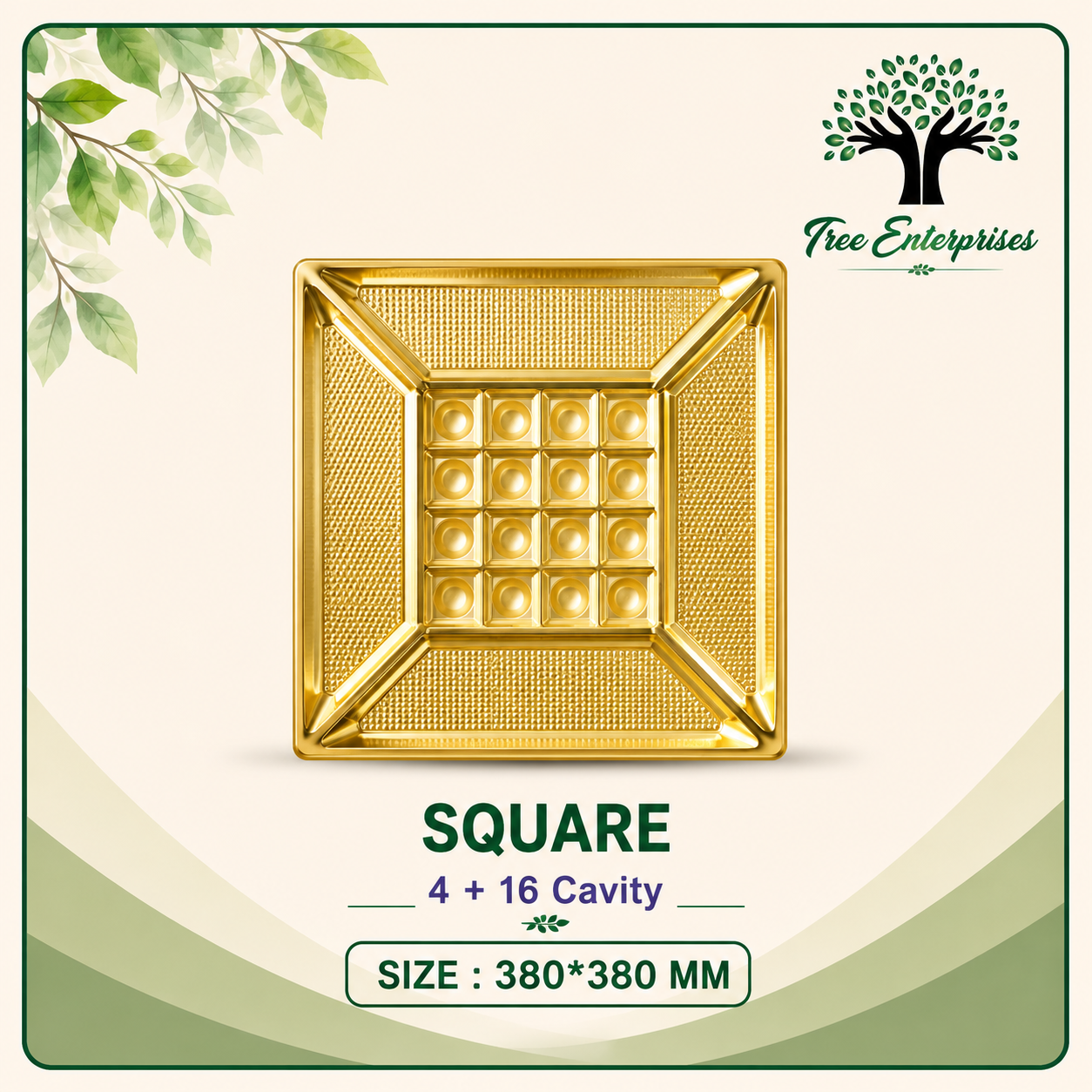 SQUARE 4+16 CAVITY SIZE 380*380 MM